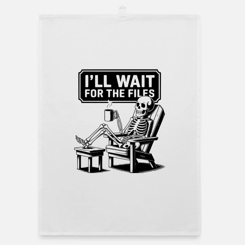Waiting Skeleton Meme Project Manager Office Organic dish towel