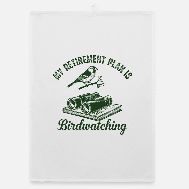 Retirement Plan Bird Watching Organic dish towel