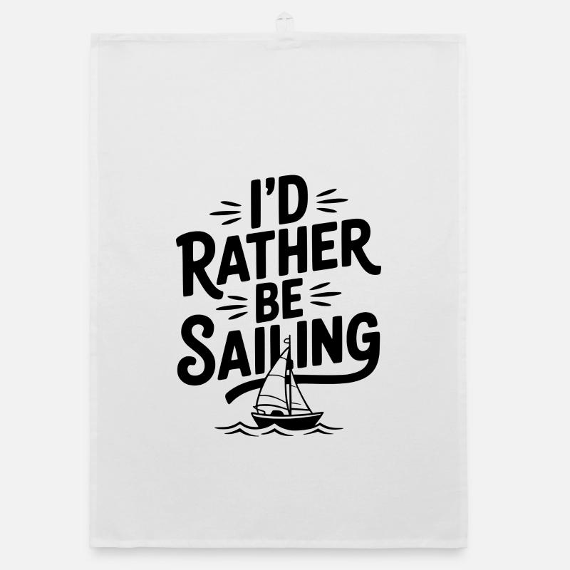I’d Rather Be Sailing Organic dish towel