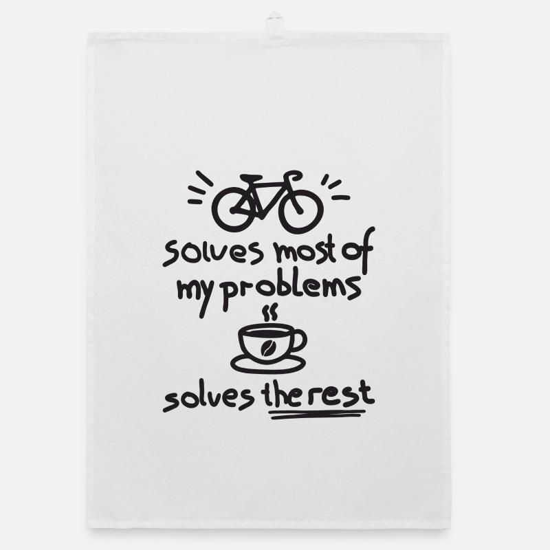 Cycling Solves Most Of My Problems Coffee The Rest Organic Geschirrtuch