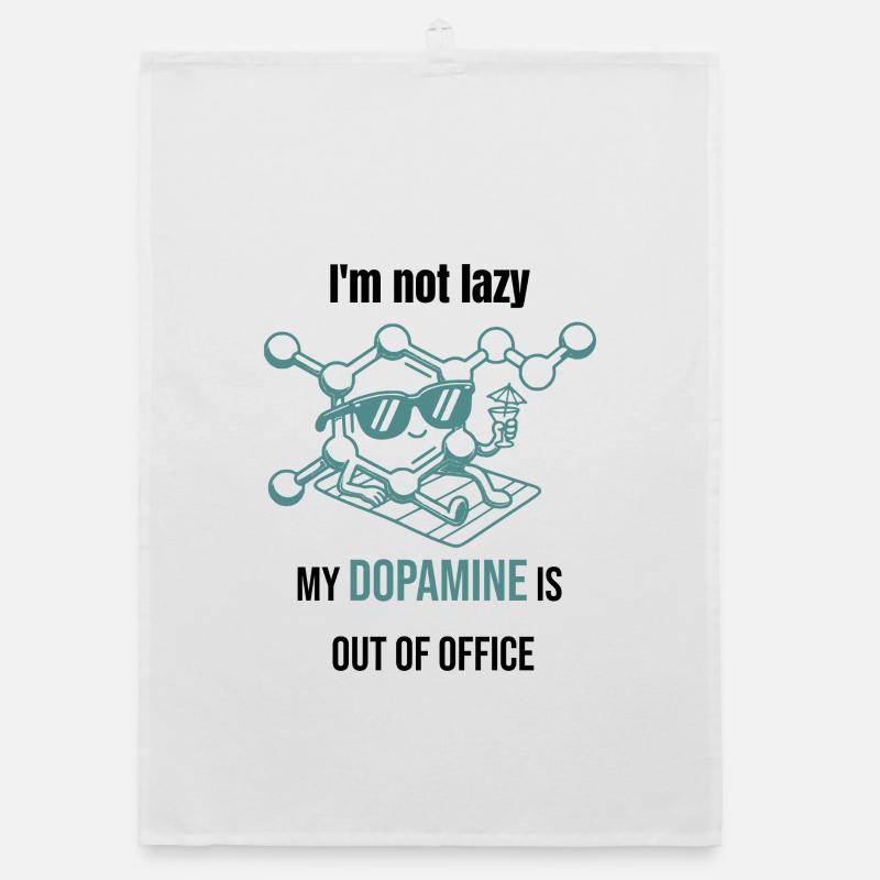 Dopamine Molecule - I'm Not Lazy - Organic dish towel - white