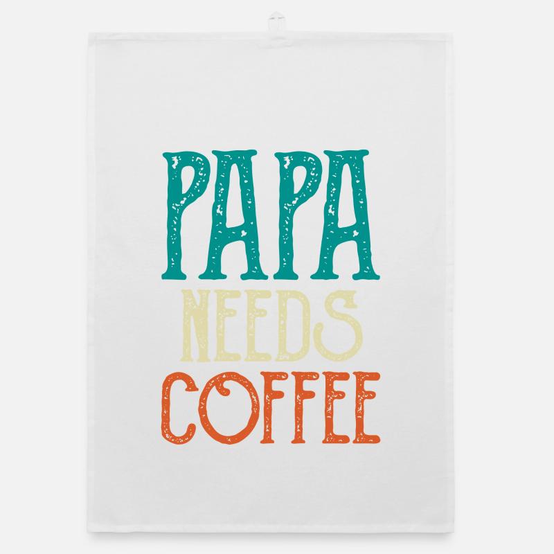 Papa Needs Coffee Organic dish towel