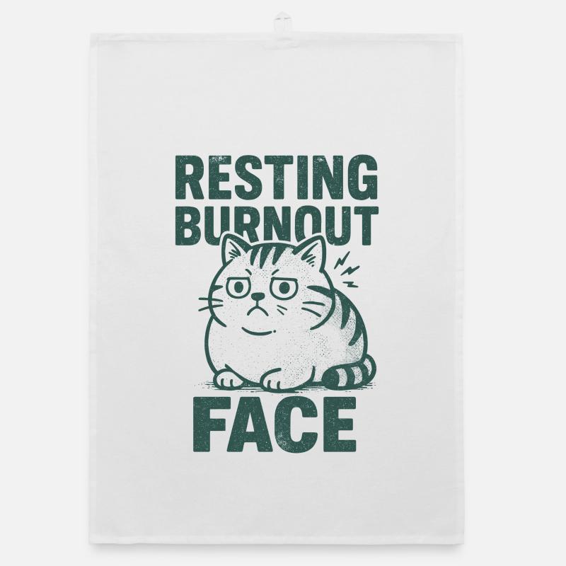 Resting Burnout Face | Sarcasm Organic dish towel