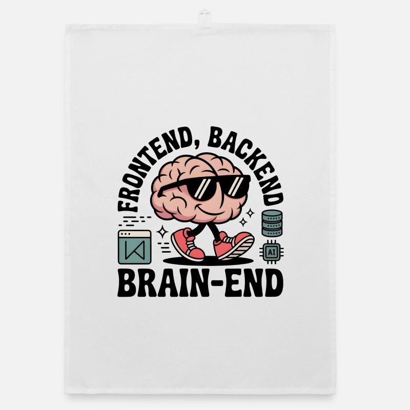 Frontend, Backend, Brain-End | Entwickler Organic Geschirrtuch