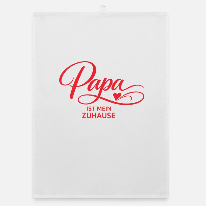 Dad is my home – gift for father Organic dish towel