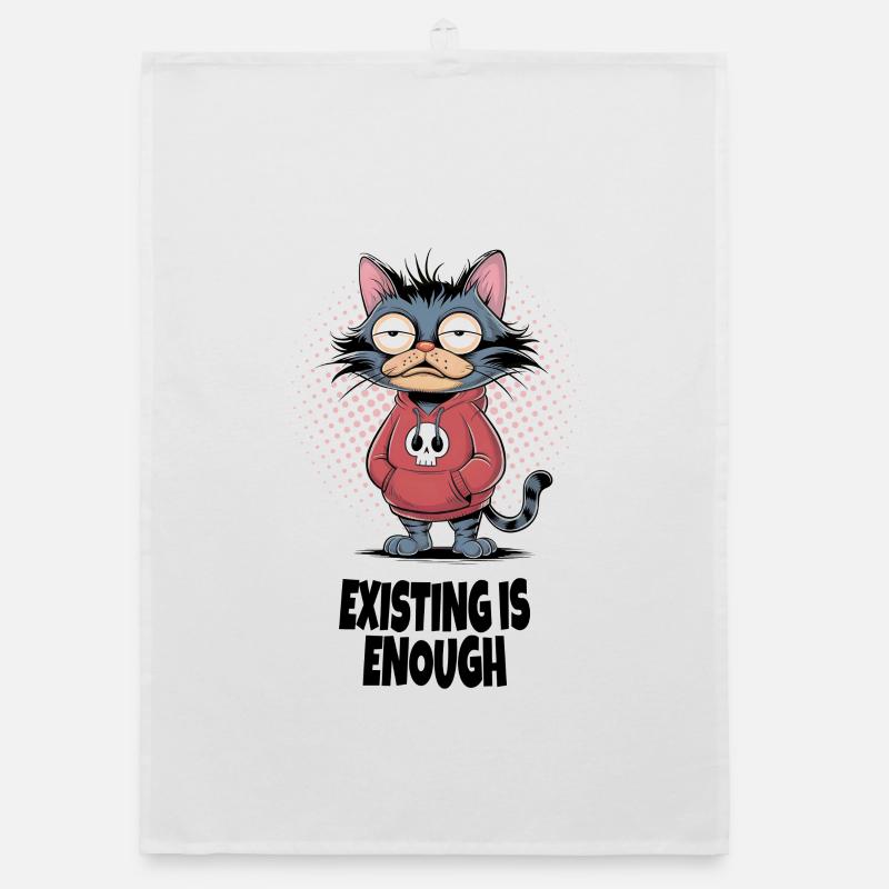 Existing Is Enough Cat – Funny Cat Humor Organic dish towel