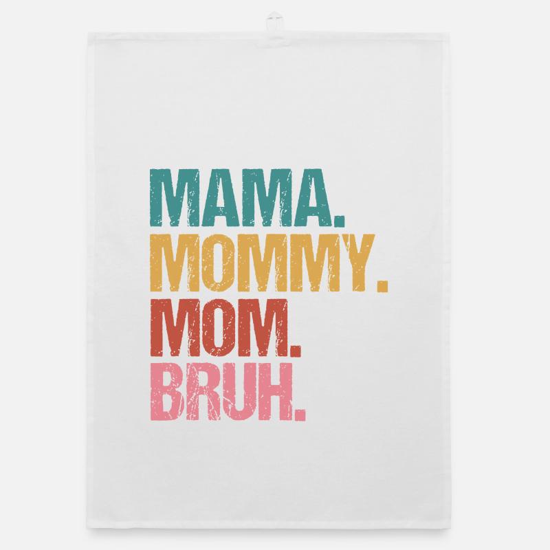 Maman Maman Maman Maman Bruh Bold Stack Texte Torchon bio