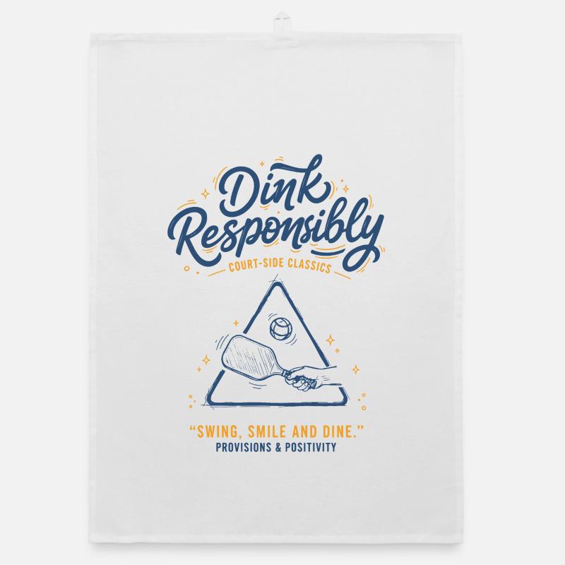 Pickleball Player Dink Responsibly Love Pickleball Organic dish towel