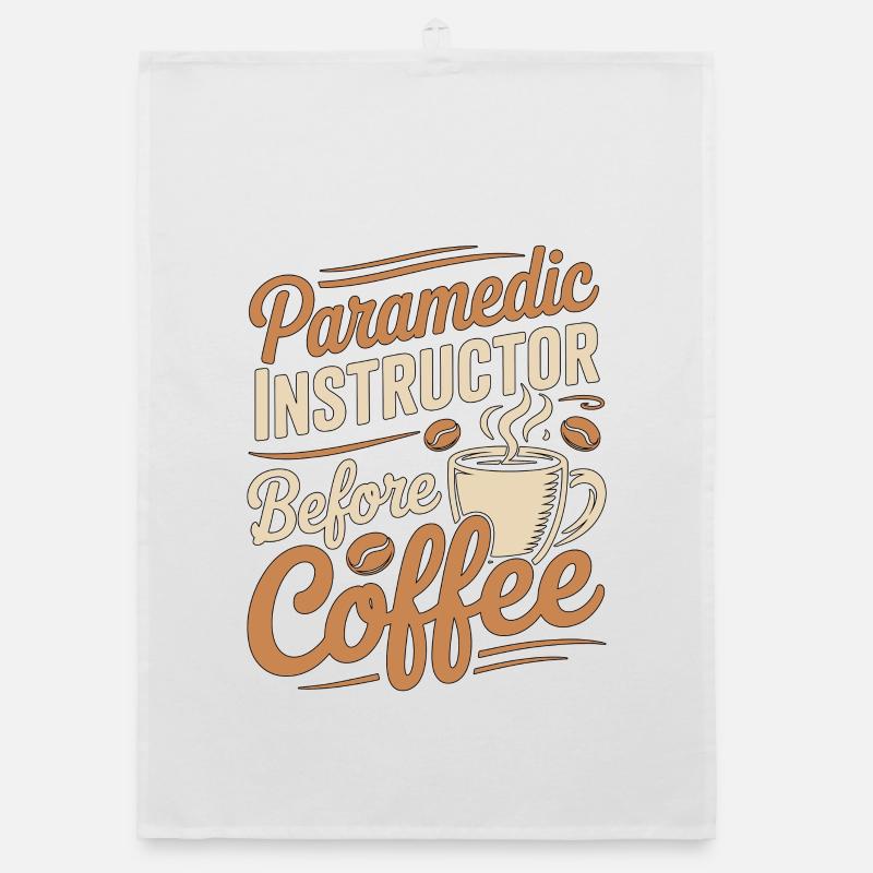 Paramedic Instructor Before EMS Coffee Lover Organic Geschirrtuch