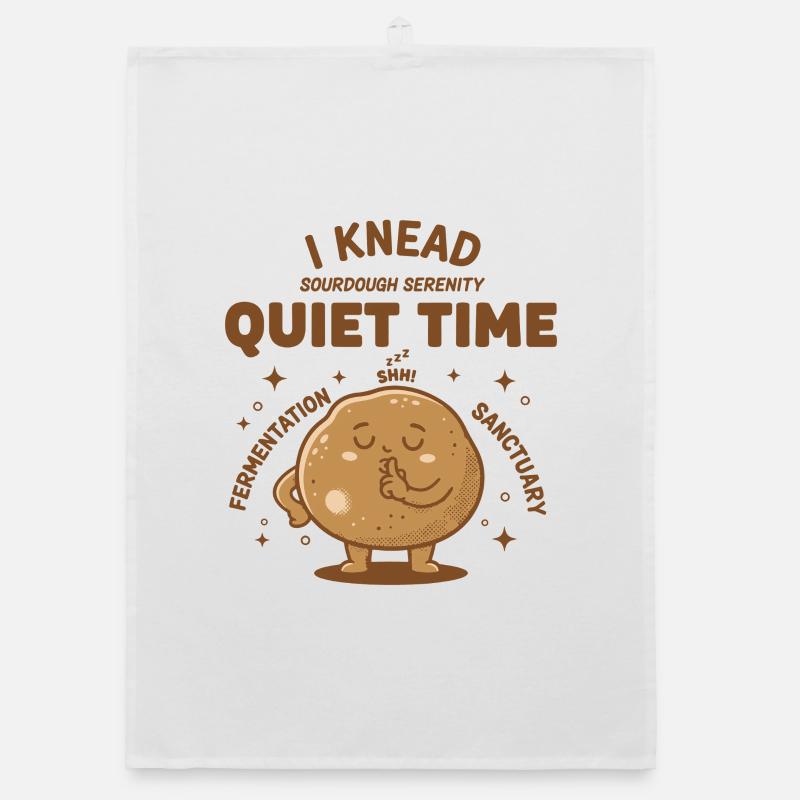 Sourdough Bread Baking I Knead Quiet Time Era Organic dish towel