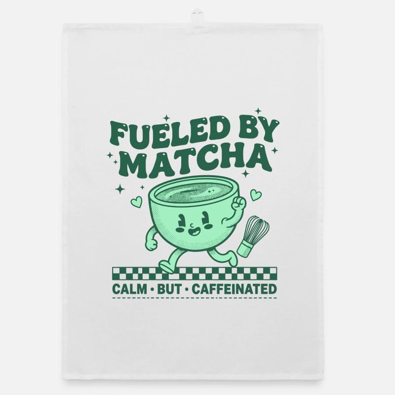Fueled By Matcha Calm But Caffeinated Matcha Tea Organic dish towel