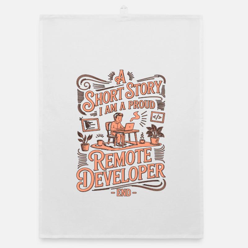 Remote Developer A Short Story I Am Web Programmer Organic dish towel