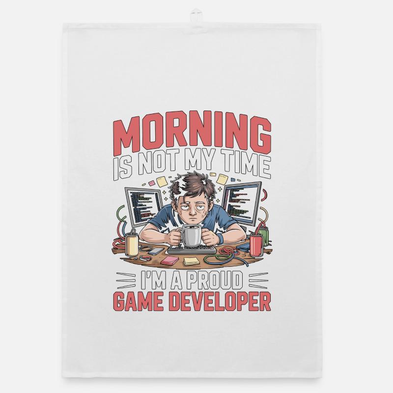 Game Developer Morning Is Not My Time Game Coder Organic Geschirrtuch