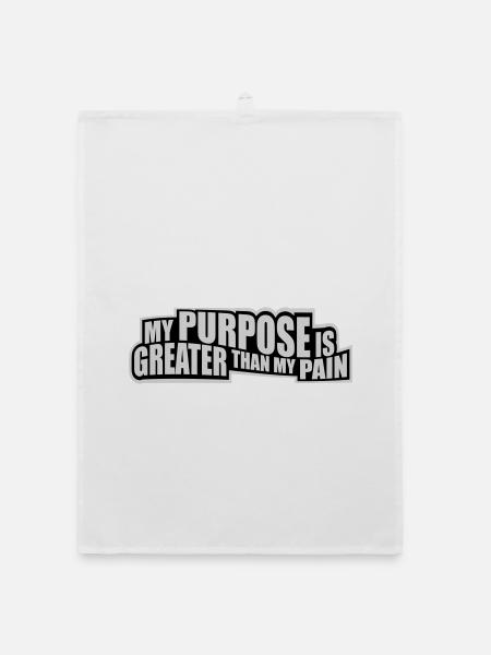 My Purpose Is Greater Than My Pain Sinn Zitat Logo - Organic Geschirrtuch - Weiß - Vorne