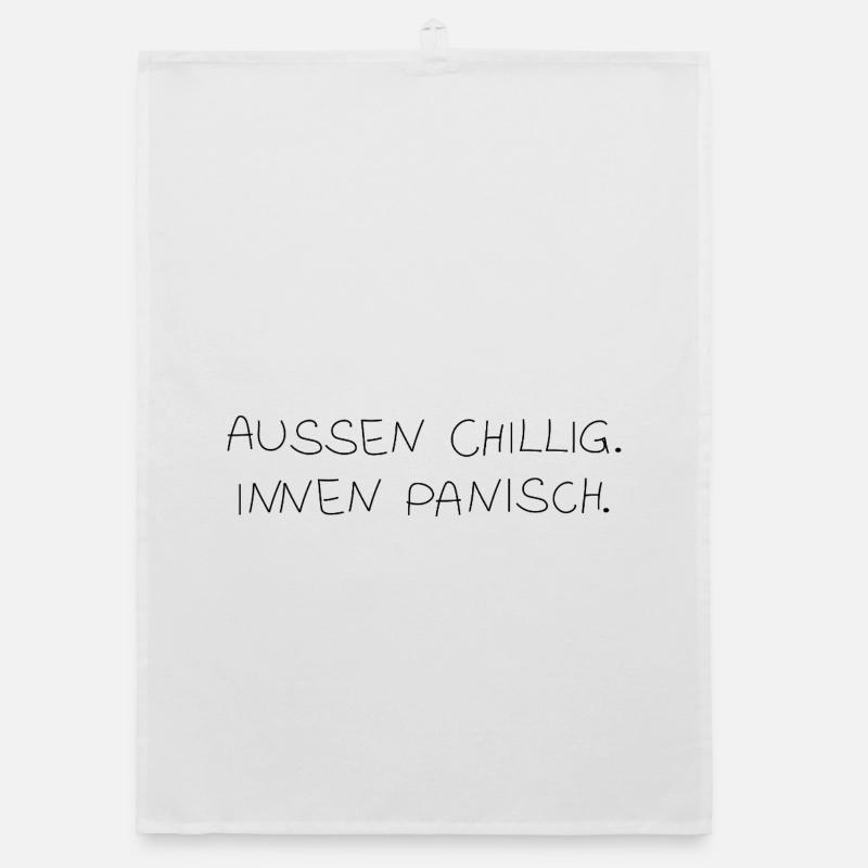 Chill on the outside. Panic inside. Organic dish towel