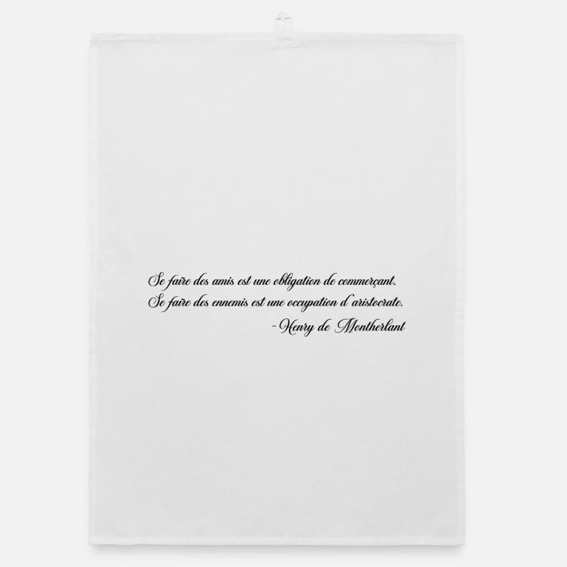 Sich Feinde machen - Montherlant Organic Geschirrtuch
