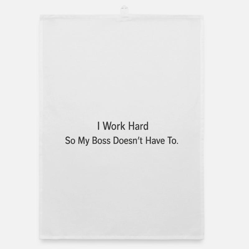 I Work Hard Chef funny sayings Organic dish towel