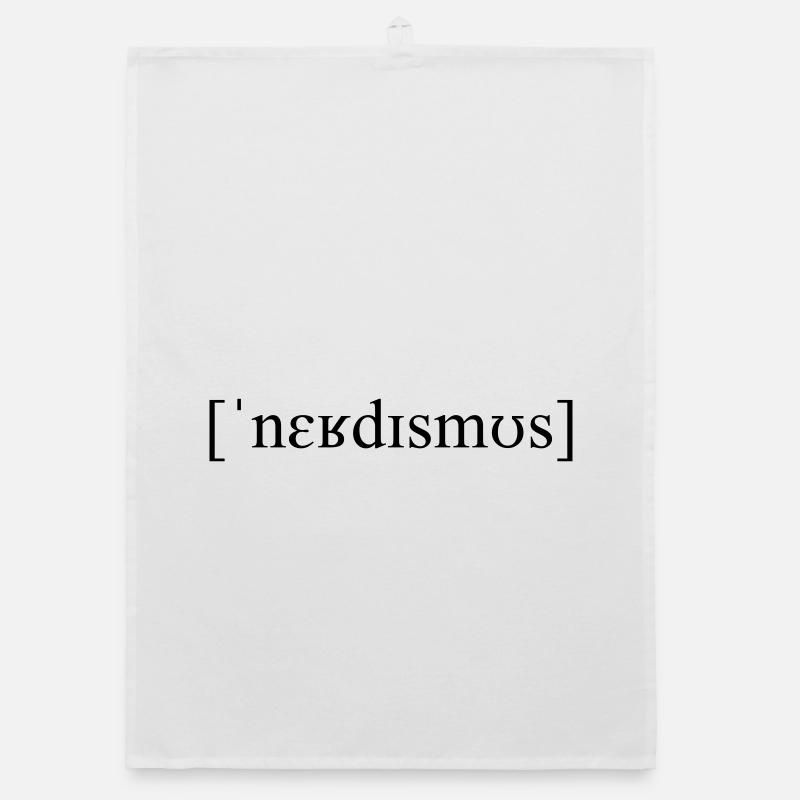 Phonetic transcription Nerdism Organic dish towel