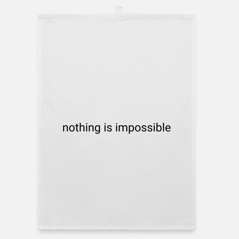 Rien n’est impossible en texte brut - Torchon bio - blanc