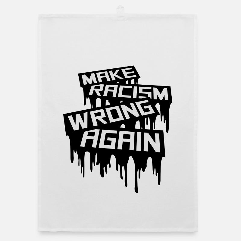 make racism wrong again Organic dish towel