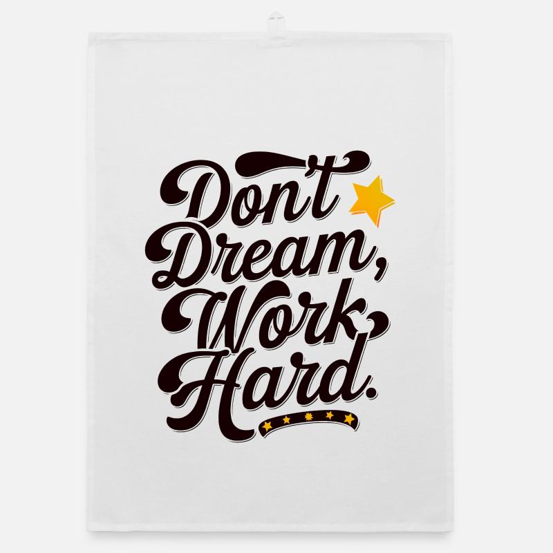 Don't dream work Hard Organic dish towel