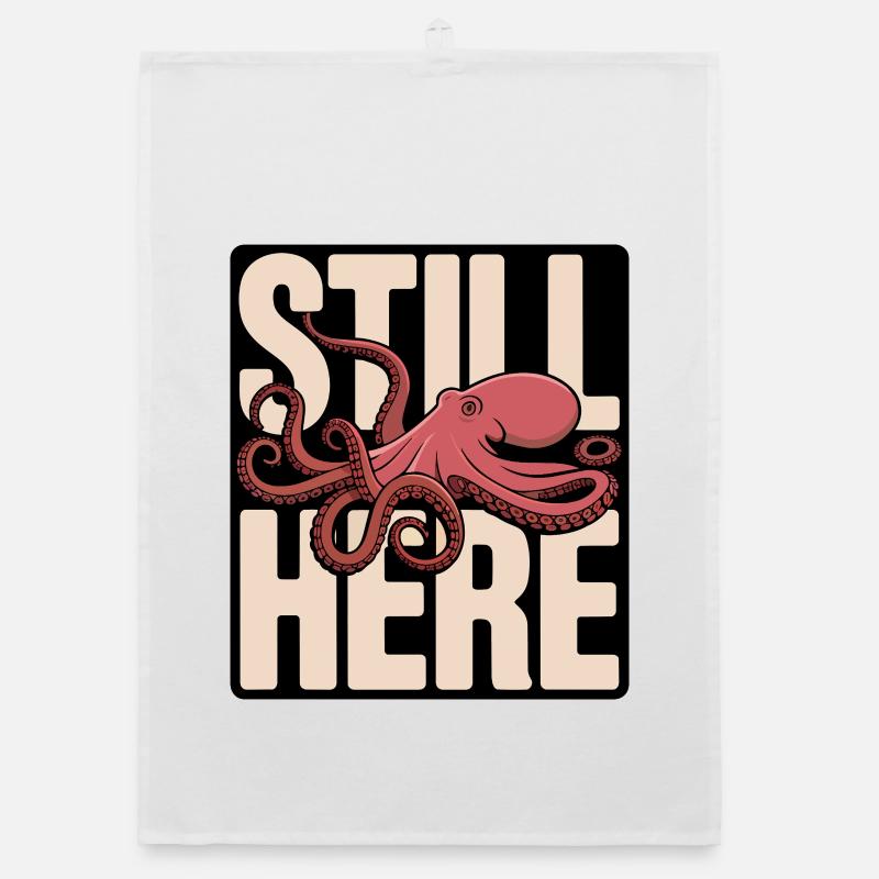 Pieuvre dans le lettrage « Still Here » - Torchon bio - blanc