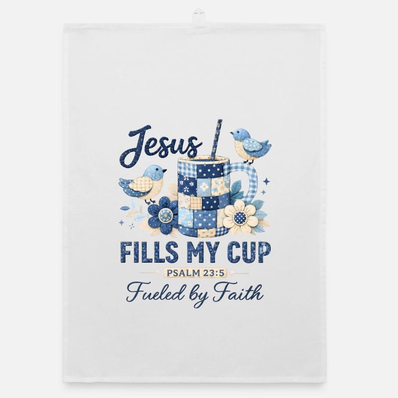 Jésus remplit ma coupe Patchwork Foi Dieu Torchon bio