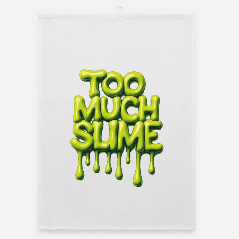 Trop de slime – Dicto espiègle de slime Torchon bio