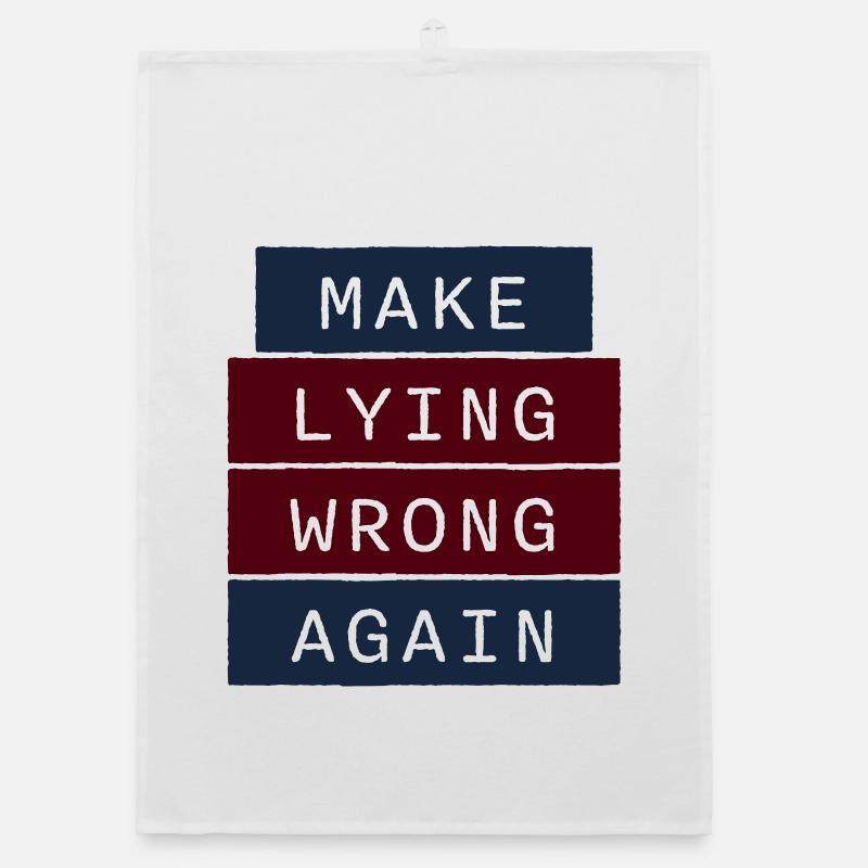 Make Lying Wrong Again Politisches Statement Logo Organic Geschirrtuch