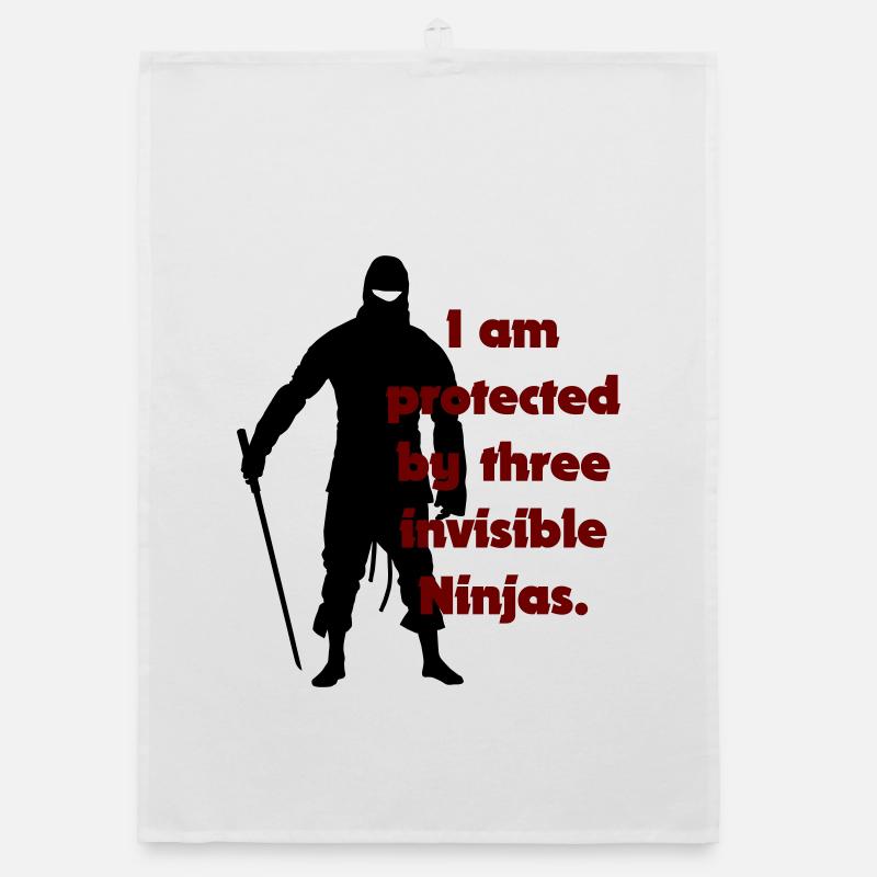 I am protected by three invisible ninjas Organic dish towel