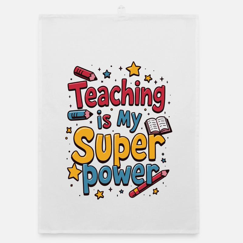 Teaching is My Superpower Organic dish towel