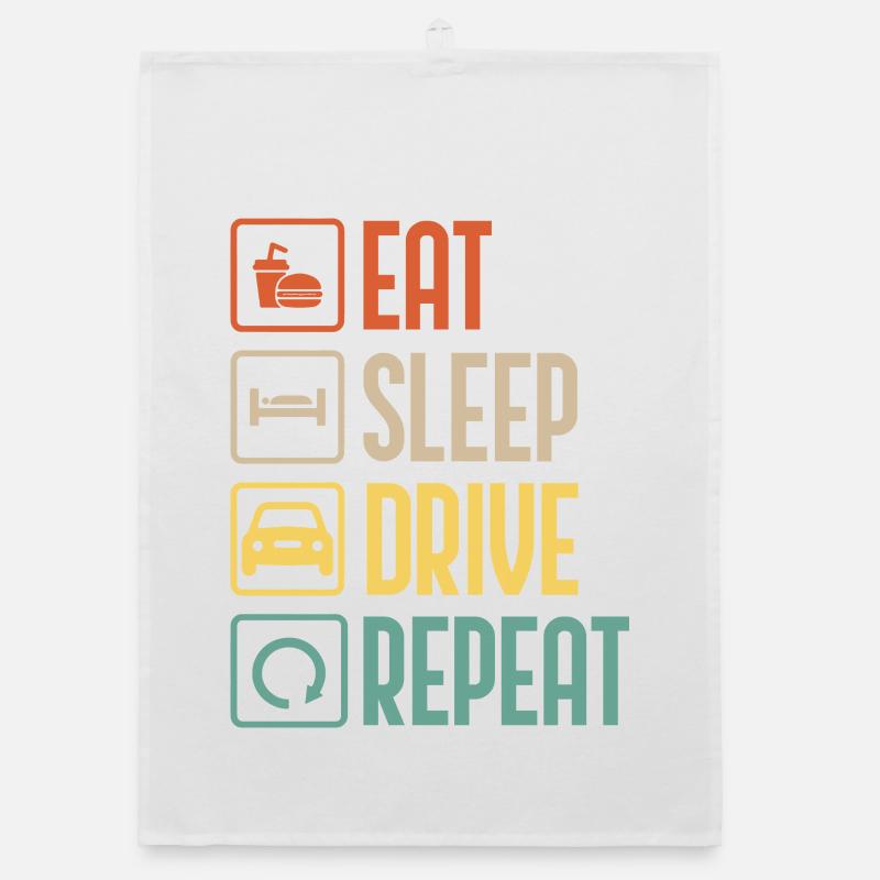 Eat, Sleep, Drive, Repeat Organic dish towel