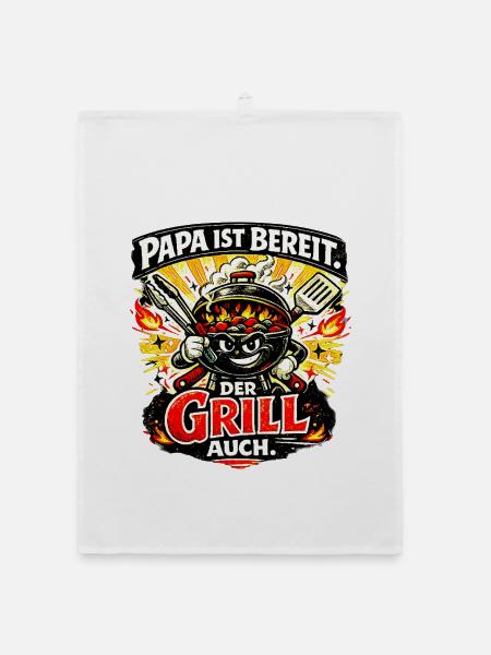 Papa ist bereit. Der Grill auch. - Organic Geschirrtuch - Weiß