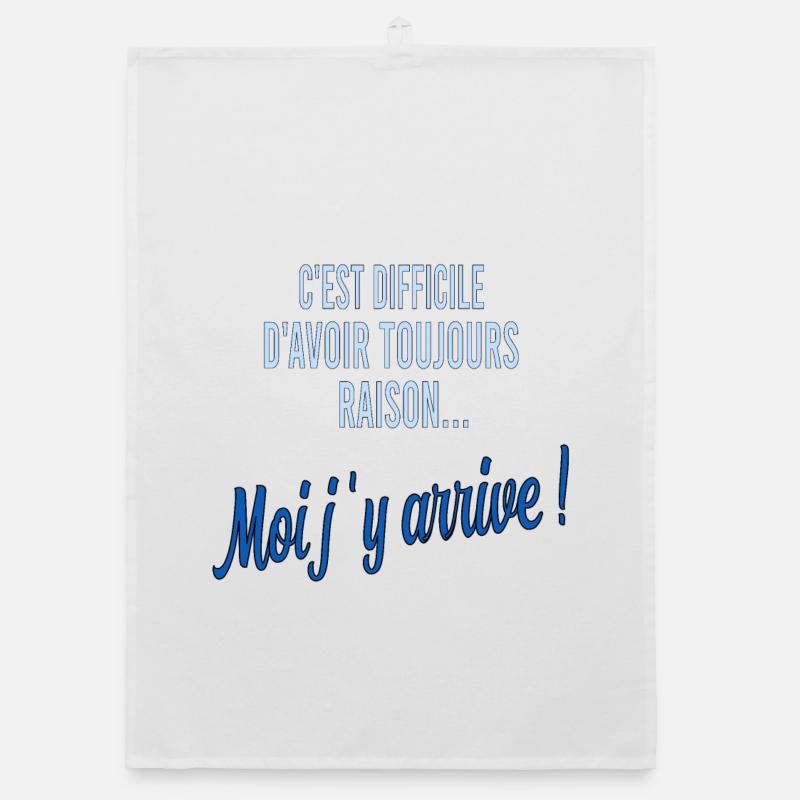 Moi j’y arrive! Toujours raison Torchon bio