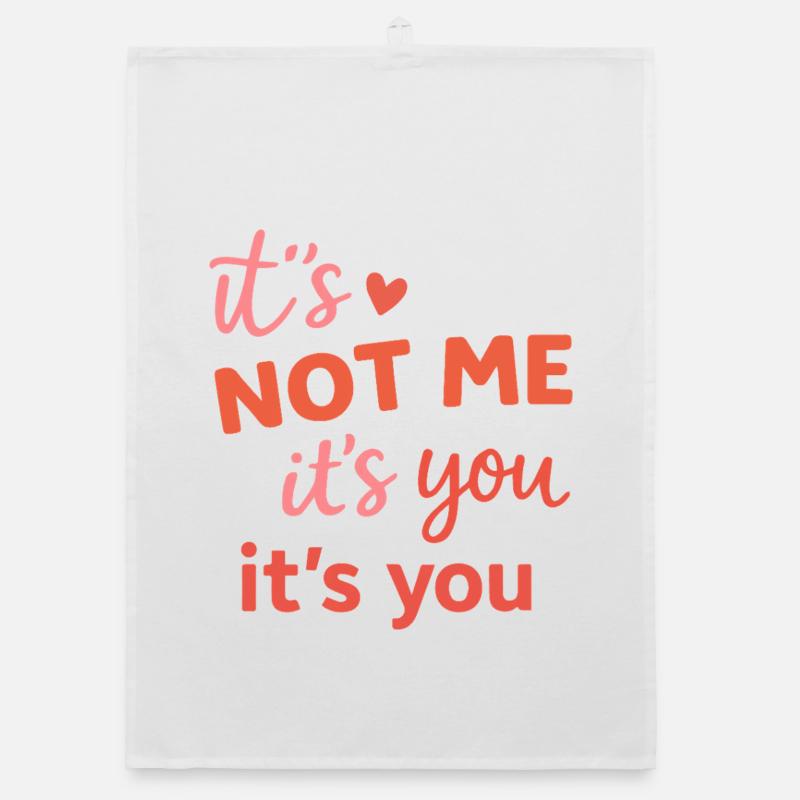 Citation drôle de rupture : Ce n’est pas moi, c’est toi Torchon bio