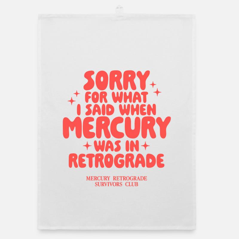 Mercury Retrograde Spruch Design - Organic Geschirrtuch - Weiß