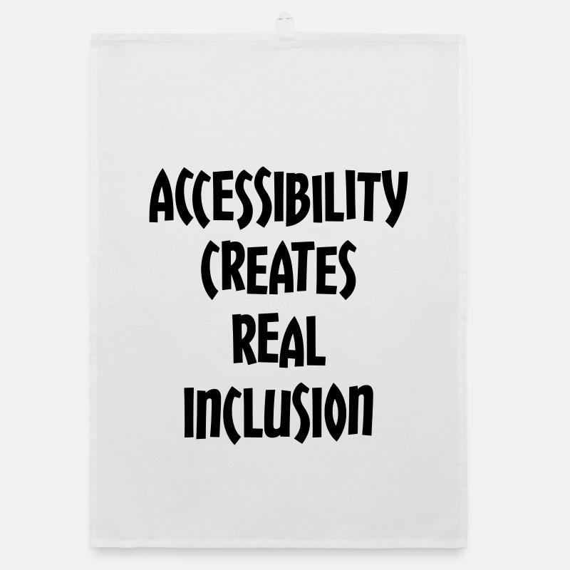 Accessibility creates true inclusion # Organic dish towel