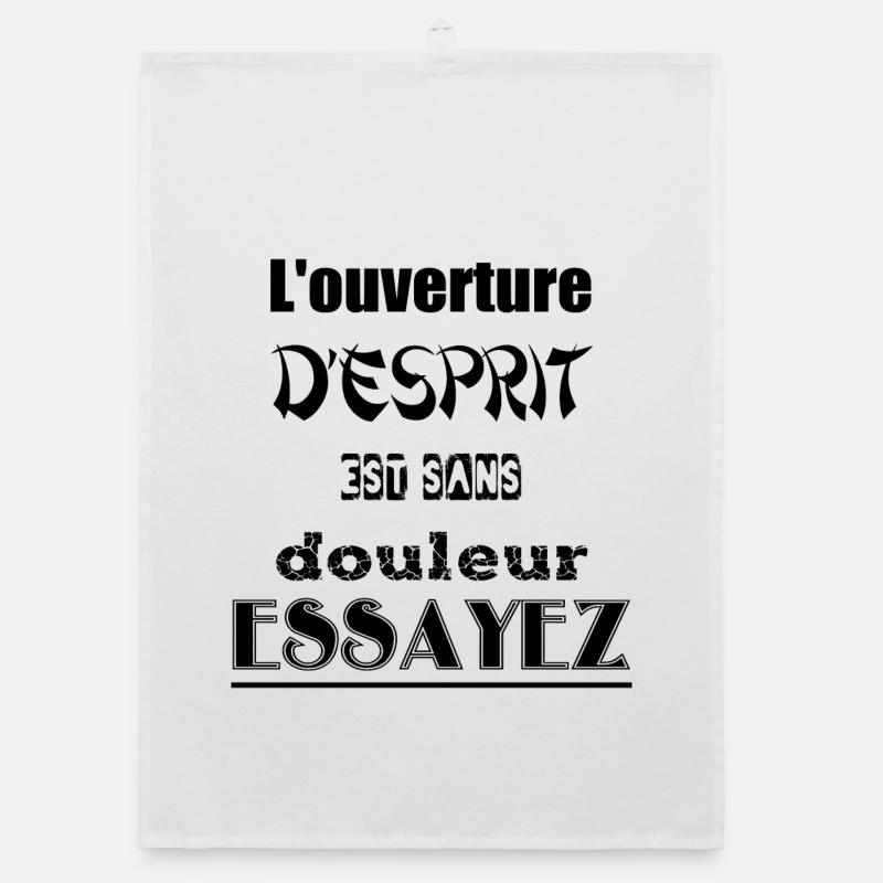 L'ouverture de la pensée est sans douleur Torchon bio