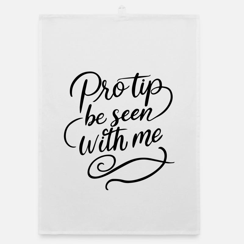 Profi-Tipp: Sei mit mir gesehen | Kühne Gesellschaftssatire Organic Geschirrtuch