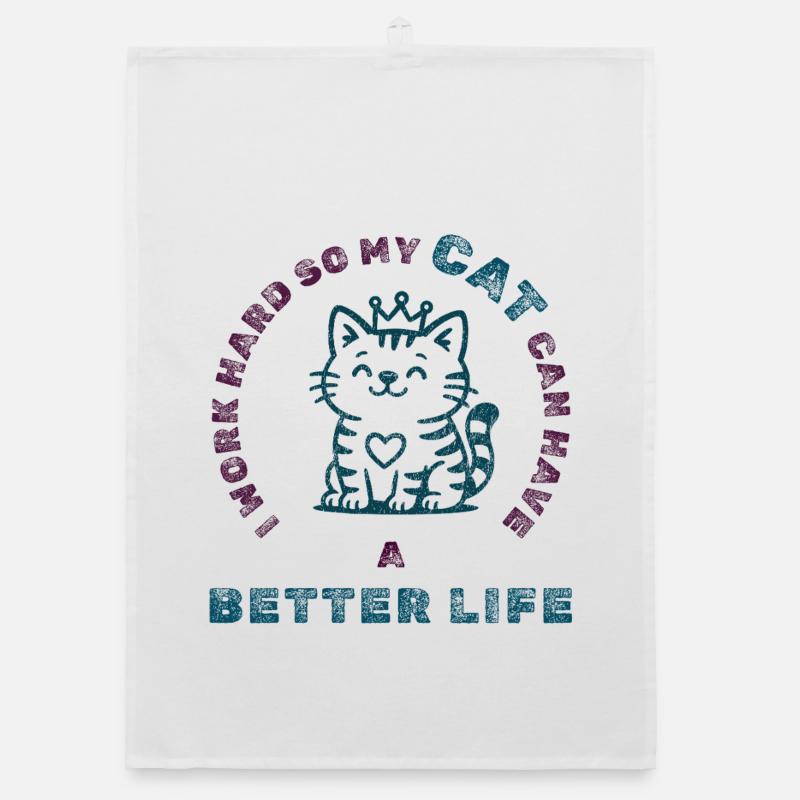 Work Hard for My Cat – Funny Pet Tee Organic dish towel