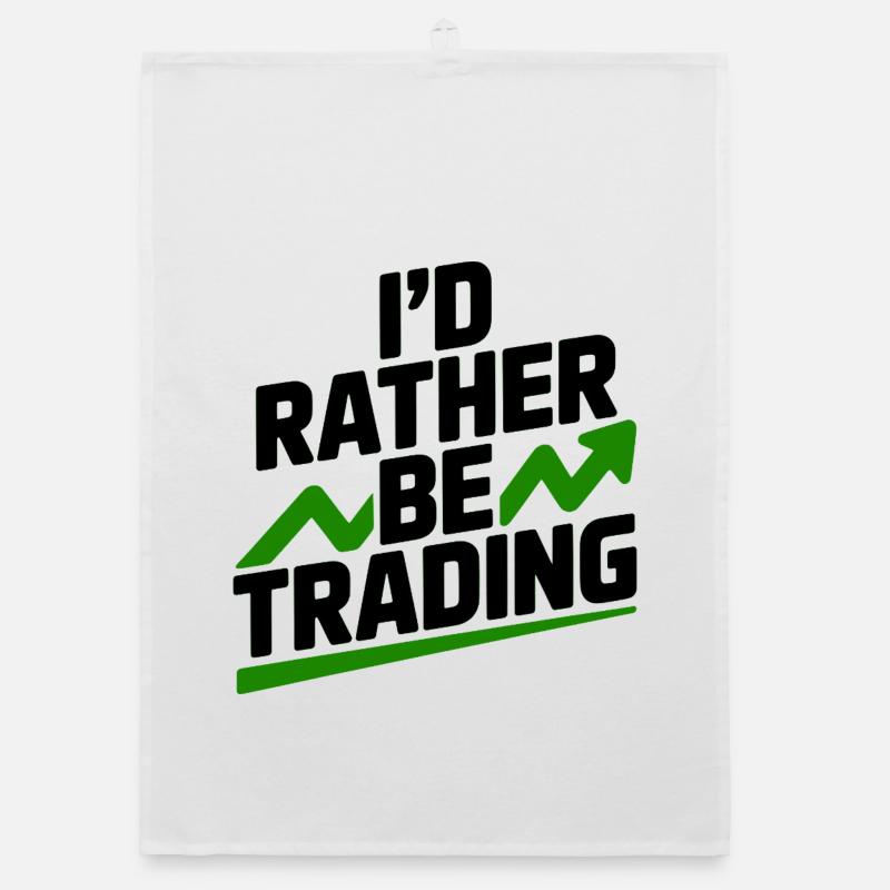 I’d Rather Be Trading Organic dish towel