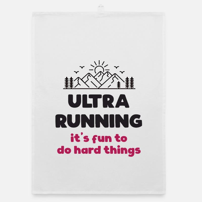 Ultra Running - It's Fun to Do Hard Things Organic dish towel