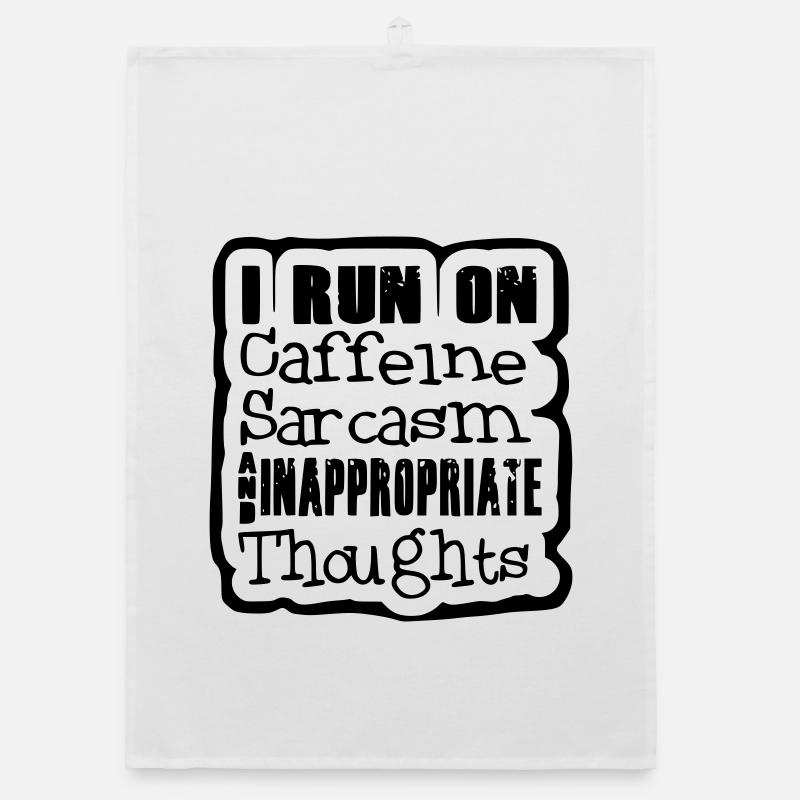 I looo on caffeine, sarcasm weird thoughts # Organic dish towel