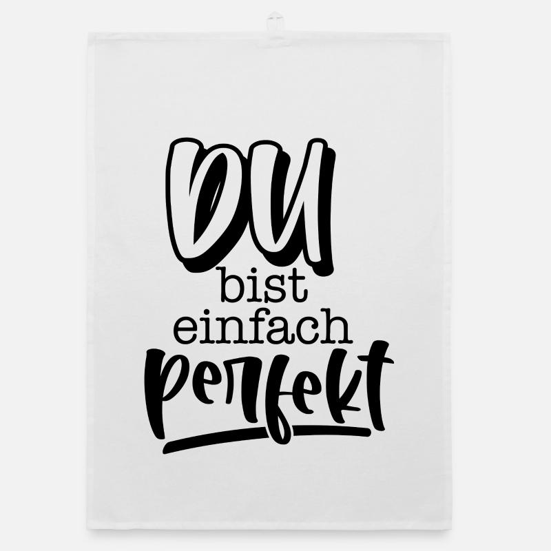 Du bist einfach perfekt Torchon bio