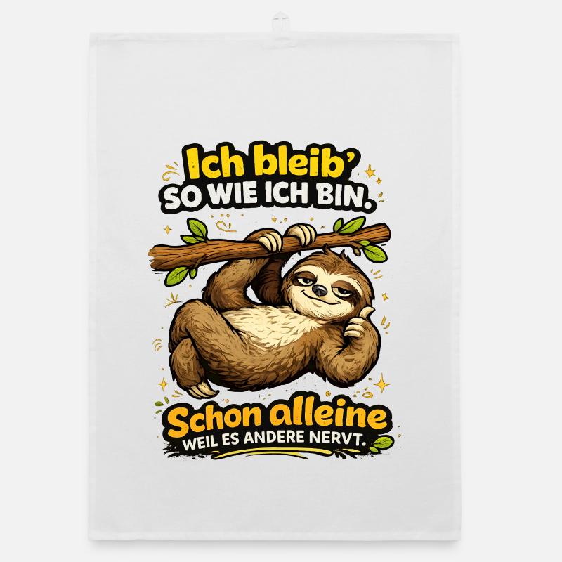 Ich bleib so wie ich bin, weil es andere stört Organic Geschirrtuch