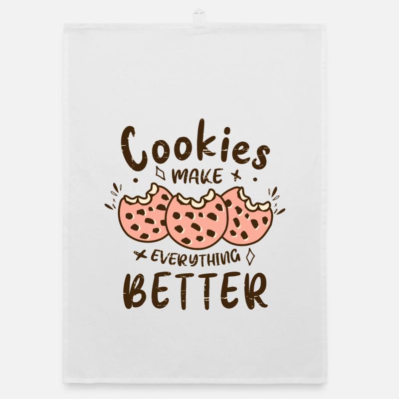 Cookies make everything better Organic dish towel