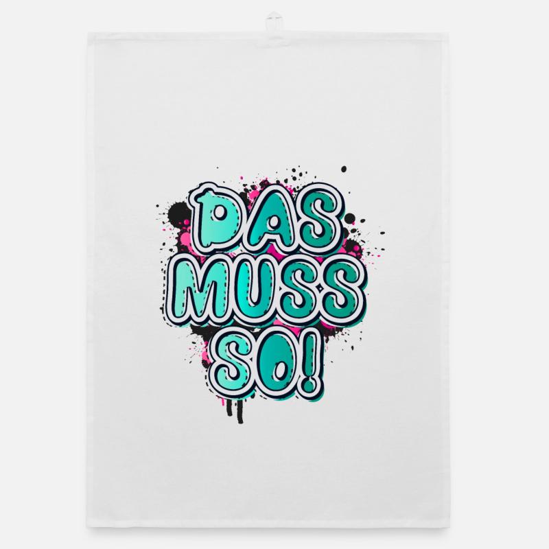 Das Muss So - Spruch - Optimist Chaot - Handwerker Organic Geschirrtuch