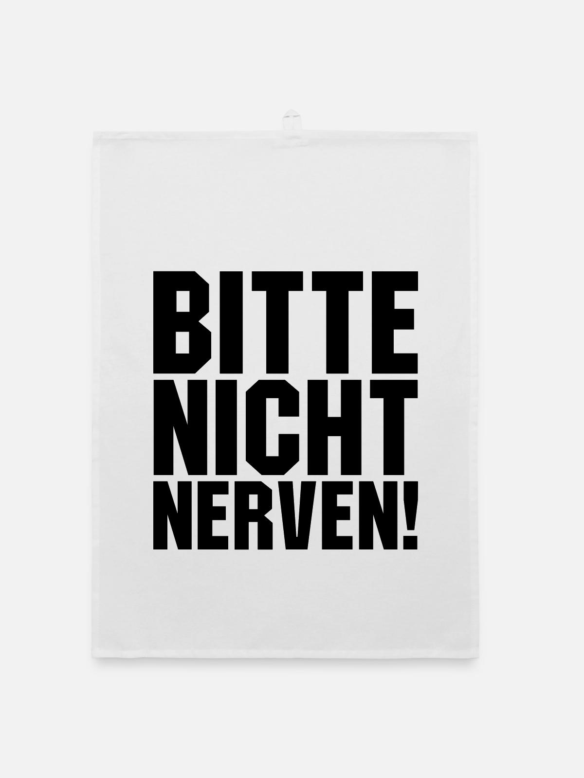 Bitte nicht nerven - Organic Geschirrtuch - Weiß - Vorne