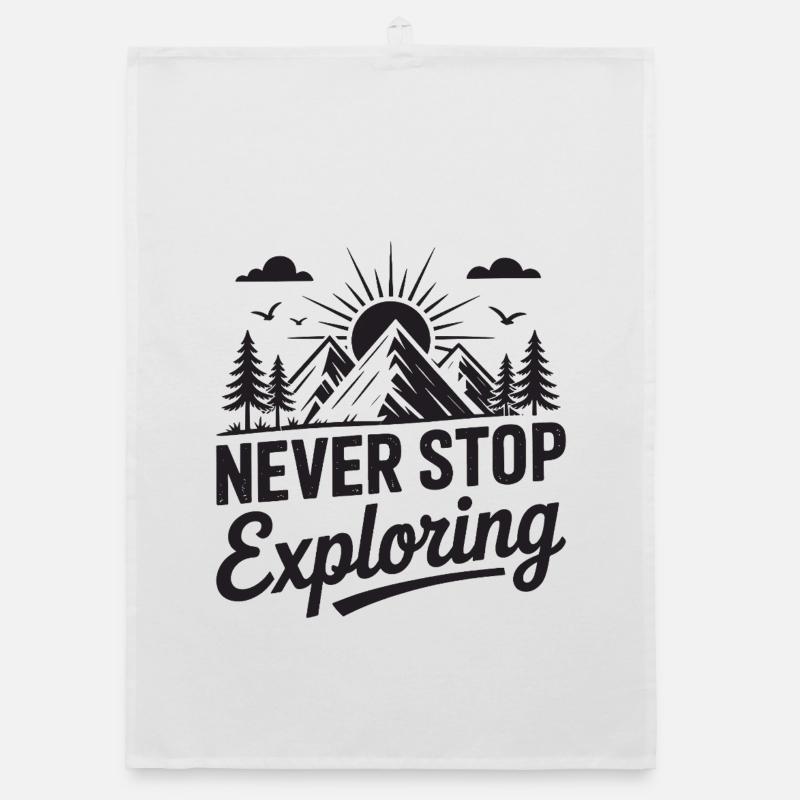 Mountains - Never Stop Exploring Organic dish towel