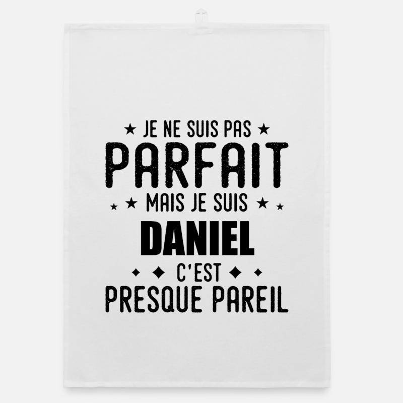 Daniel : authentique, imparfait, top, perfection Torchon bio